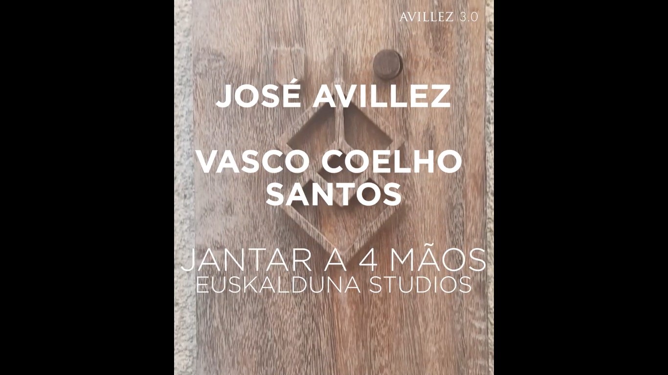 4 HANDS DINNER: VASCO COELHO SANTOS AND JOSÉ AVILLEZ